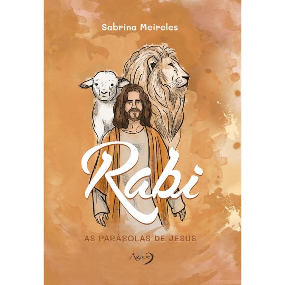 Rabi: As parábolas de Jesus