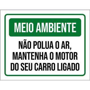 Kit 5 Placas Meio Ambiente Não Polua O Ar Motor Ligado 36X46