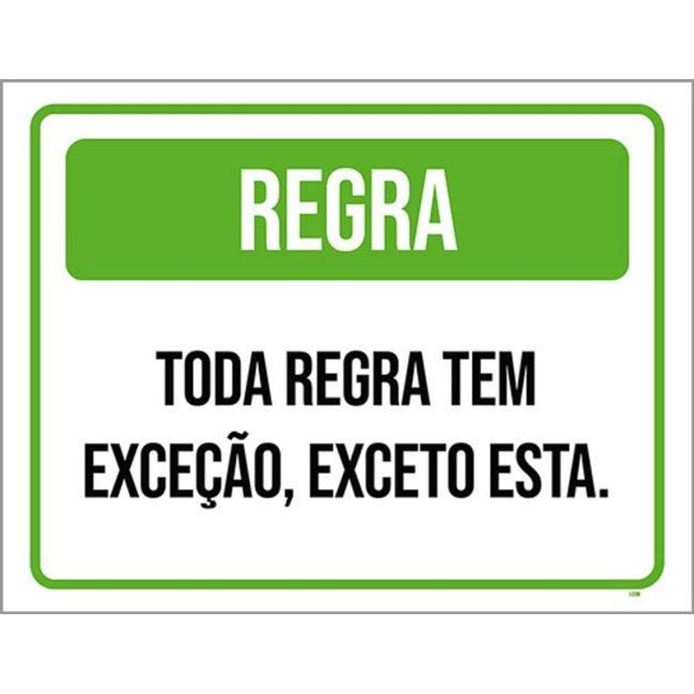 Kit 5 Placas Toda Regra Tem Exceção Exceto Esta 36X46
