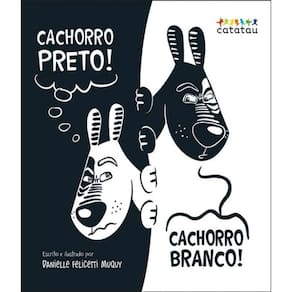 Livro Cachorro Preto Cachorro Branco
