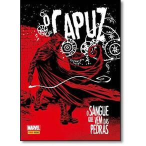 Livro Capuz, O: O Dangue Que Vem Das Pedras