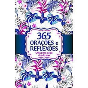 Livro 365 Oracoes E Reflexoes - Uma Para Cada Dia Do Ano