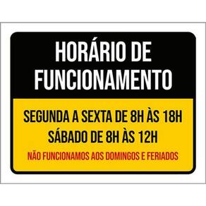 Kit 5 Placas Funcionamento Segunda Sábado 36X46