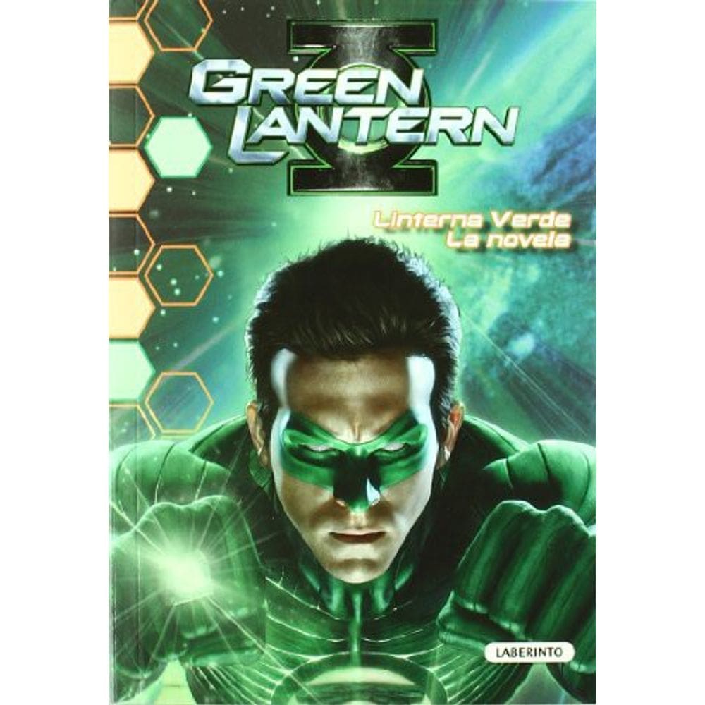 Green Lantern Linterna Verde La Novela