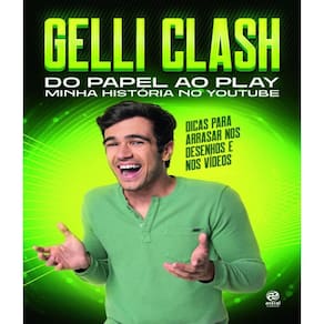 Livro Gelli Clash - Do Papel Ao Play Minha História