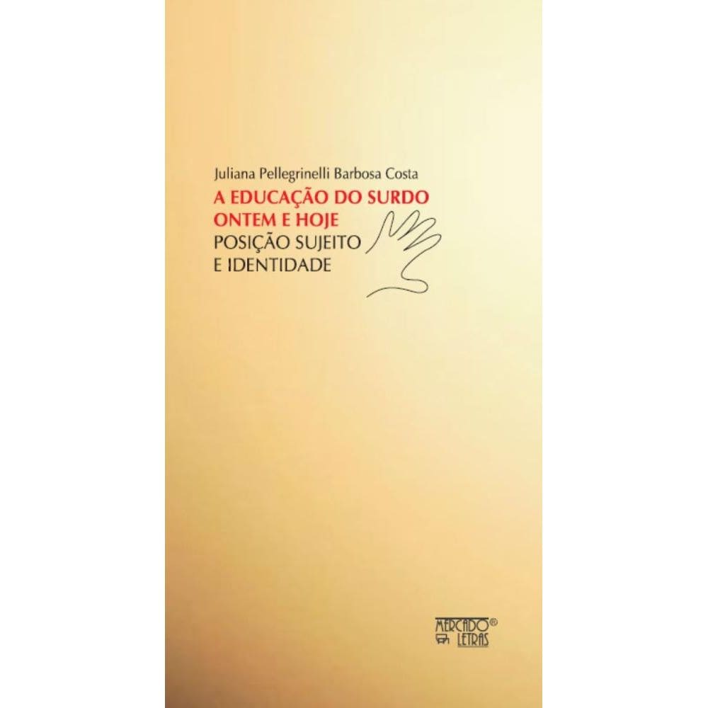 Educação do surdo ontem e hoje