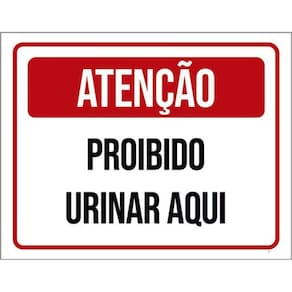 Kit 5 Placas Proibido Urinar Aqui Atenção 36X46