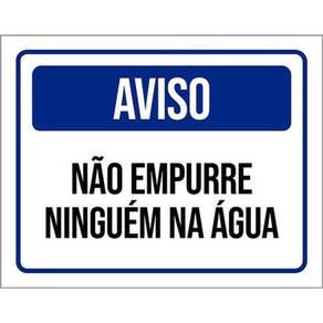 Kit 5 Placas Aviso Não Empurre Ninguém Na Água 36X46