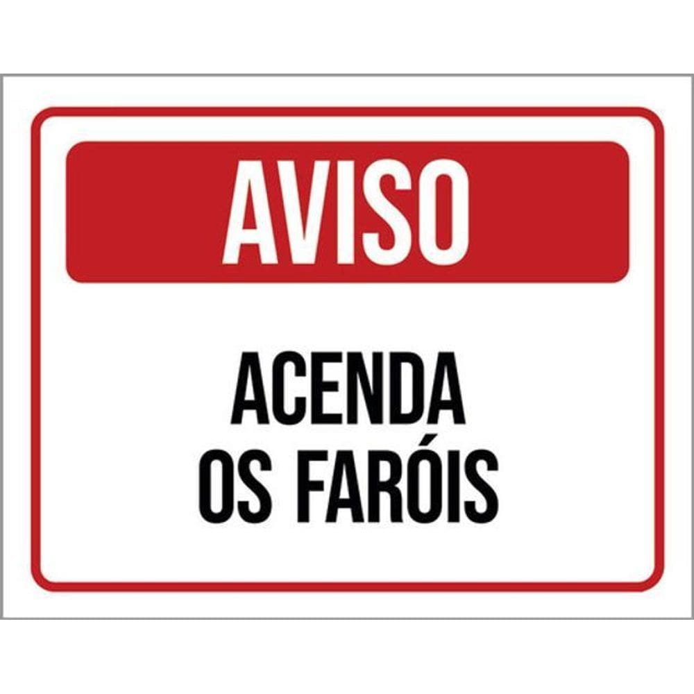 Kit 5 Placas De Acenda Os Faróis 36X46