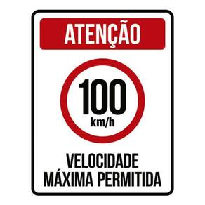 Kit 5 Placas Velocidade Máxima 100Km Máximo 36X46
