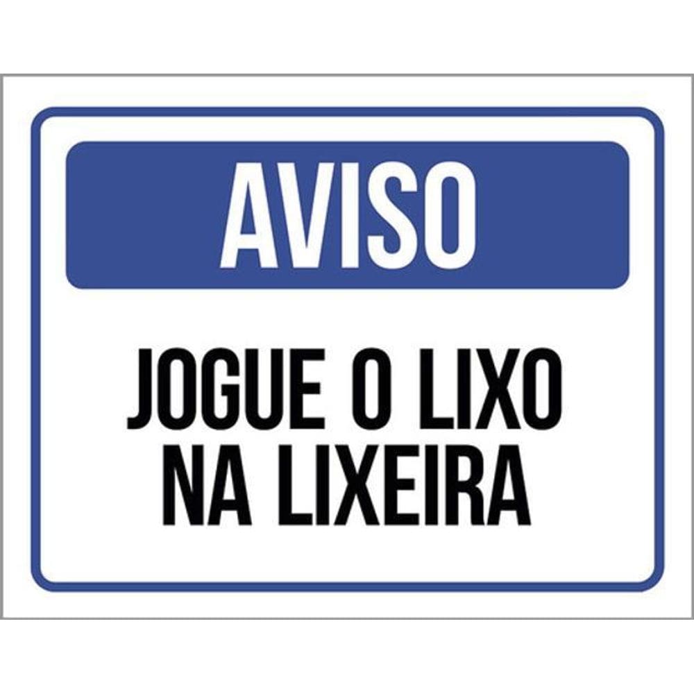 Kit 5 Placas De Aviso Jogue O Lixo Na Lixeira 36X46