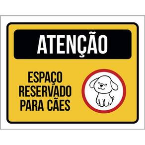Kit 5 Placas Atenção Espaço Reservado Para Cães 36X46