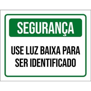 Kit 5 Placas De Segurança Use Luz Baixa 36X46