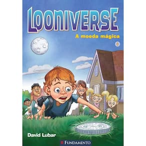 Livro Looniverse 01 - A Moeda Magica