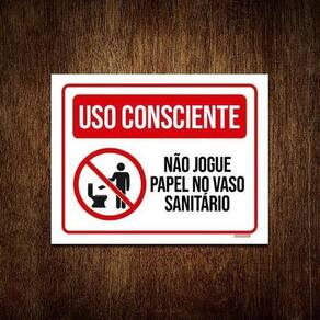 Placa Sinalização - Uso Consciente Papel No Vaso 18X23