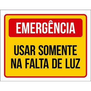 Kit 5 Placas Emergência Usar Somente Falta Luz 36X46