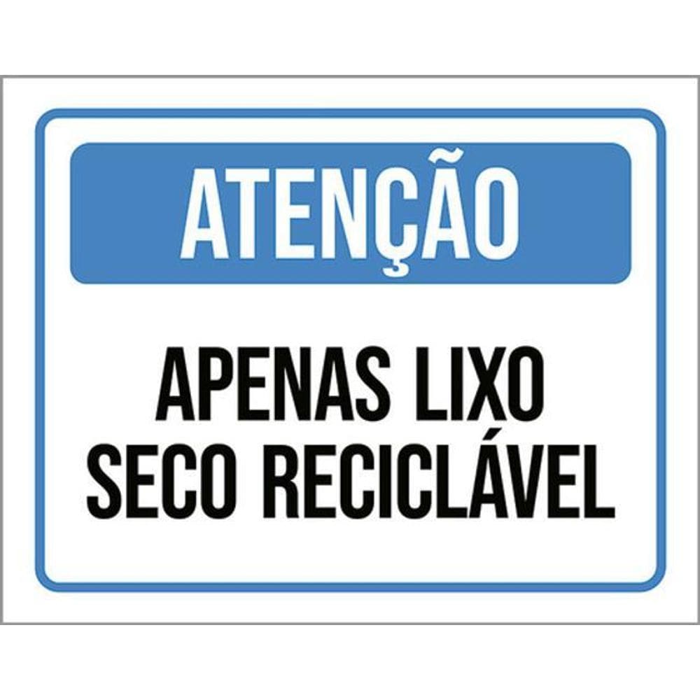 Kit 5 Placas Atenção Apenas Lixo Seco Reciclável 36X46
