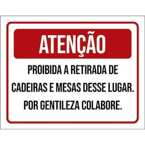 Kit 5 Placas Atenção Proibida Retirada Cadeiras Mesas 36X46