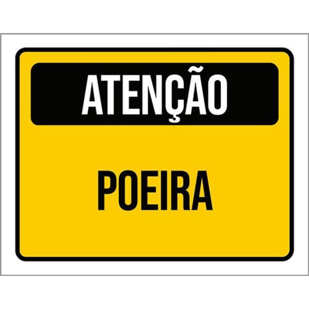 Kit 5 Placas De Atenção Poeira 36X46