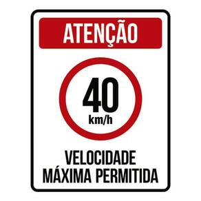 Kit 5 Placas Velocidade Máxima 40Km Máximo 36X46