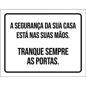 Kit 5 Placas Segurança Sua Casa Tranque Sempre Portas 36X46