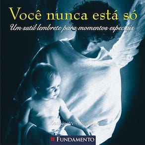 Livro Voce Nunca Esta Só
