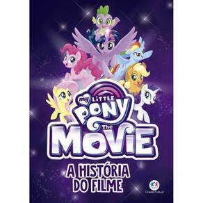 Livro My Little Pony Movie - A Historia Do Filme