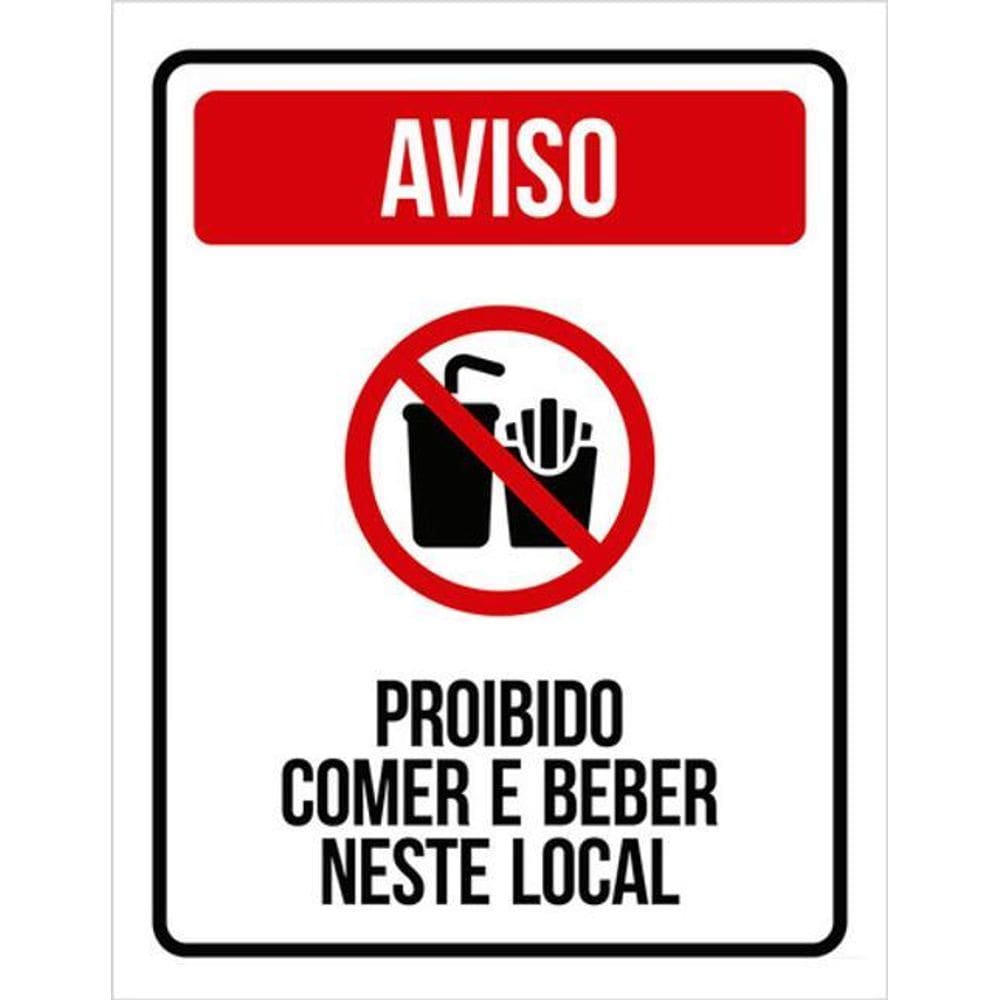 Kit 5 Placas Aviso Proibido Comer Beber Neste Local 36X46