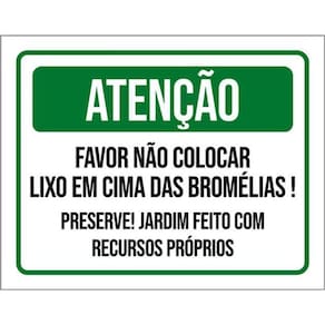 Kit 5 Placas Atenção Não Colocar Lixo Nas Bromélias 36X46