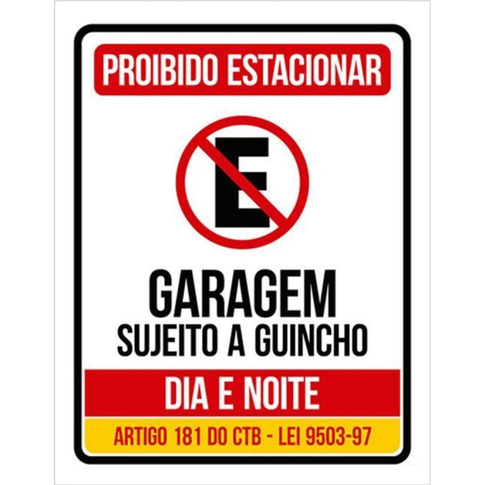 Kit 5 Placas Proibido Estacionar Guincho Dia Noite 36X46