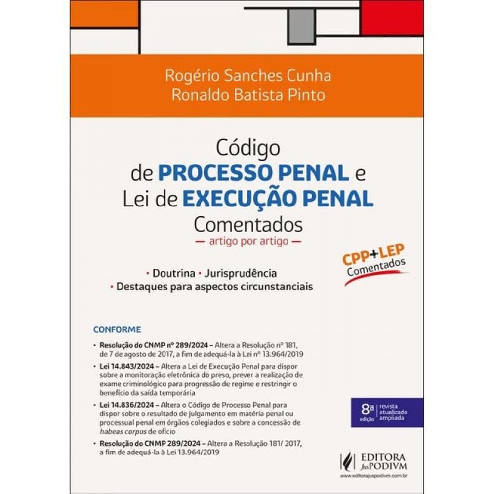 Código De Processo Penal E Lei De Execução Penal Comentados Artigo Por Artigo (Cpp + Lep) - 2024