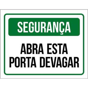 Kit 3 Placas De Segurança - Abra Esta Porta Devagar