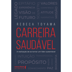 Carreira saudável: A realização de se tornar um líder sustentável