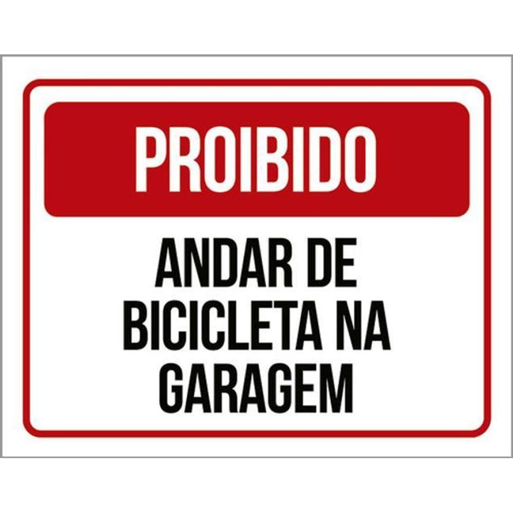 Kit 5 Placas Proibido Andar Bicicleta Na Garagem 36X46