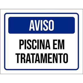 Kit 3 Placas Sinalização - Aviso Piscina Tratamento