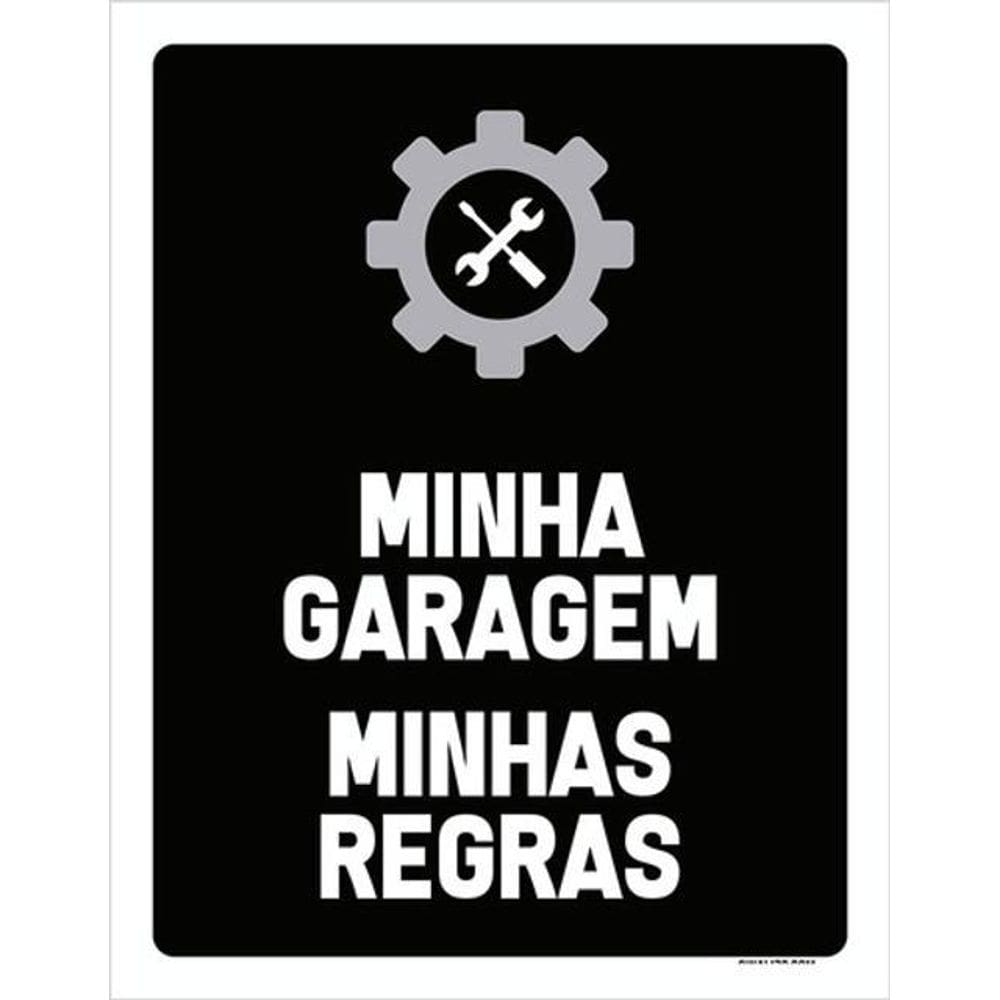 Kit 3 Placas Sinalização - Minha Garagem Minhas Regras