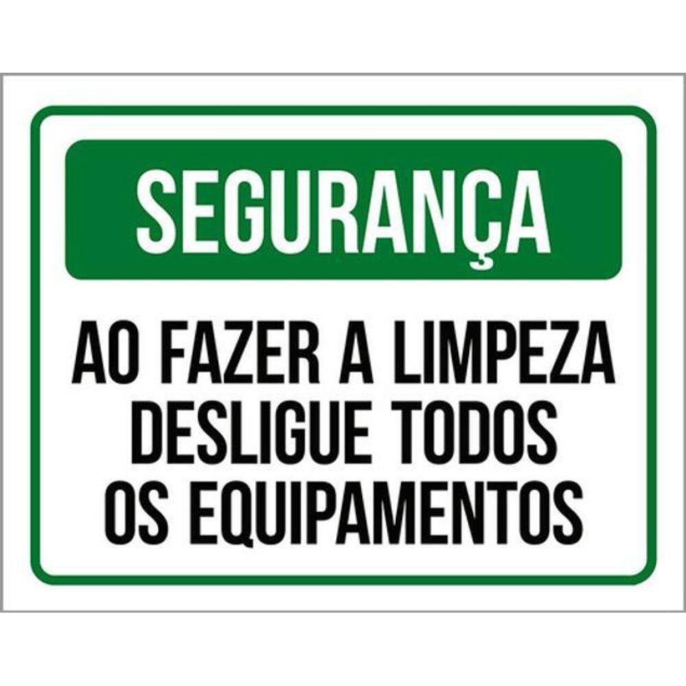 Kit 3 Placas - Ao Fazer Limpeza Desligue Todos Equipamentos