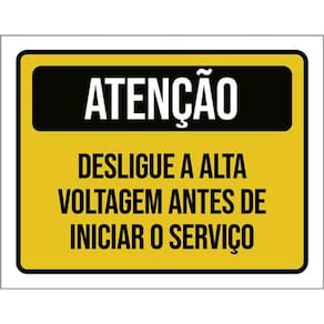 Kit 3 Placas Atenção Desligue Alta Voltagem Antes Iniciar