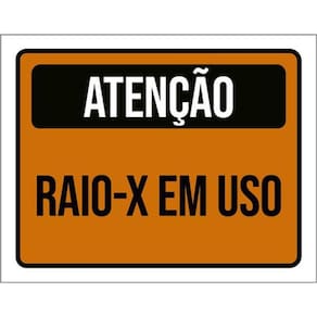 Kit 3 Placas Sinalização - Atenção Raio-X Em Uso
