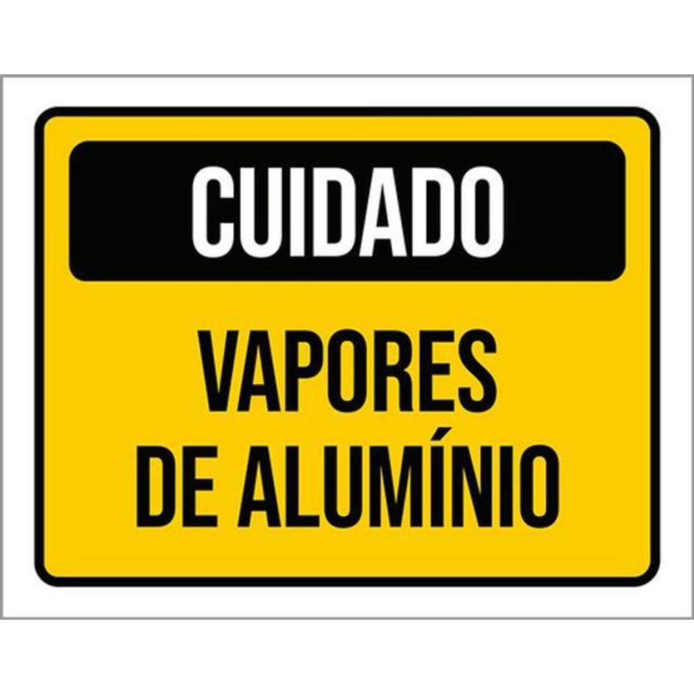 Kit 3 Placas De Sinalização - Cuidado Vapores De Alumínio