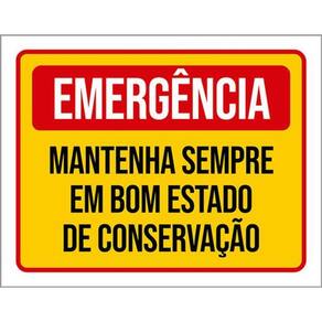 Kit 5 Placa Emergência Mantenha Bom Estado Conservação36X46