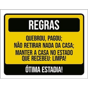 Kit 3 Placas Regras Quebrou Pagou Não Retirar Nada Casa