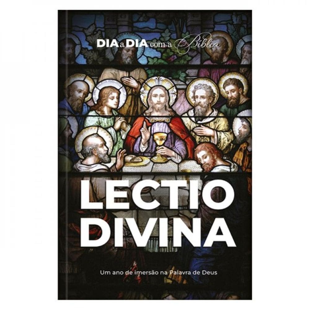 Dia A Dia Com A Bíblia - Lectio Divina