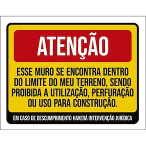 Kit 3 Placas Atenção Muro Dentro Limite Meu Terreno