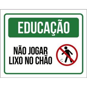 Placa Educação Não Jogar Lixo No Chão Verde Ícone 36X46