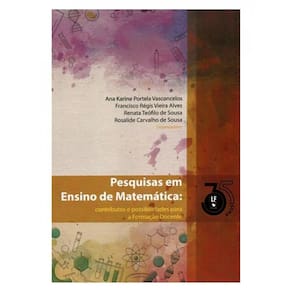 Pesquisas Em Ensino De Matemática: Contributos E Possibilidades Para A Formação Docente