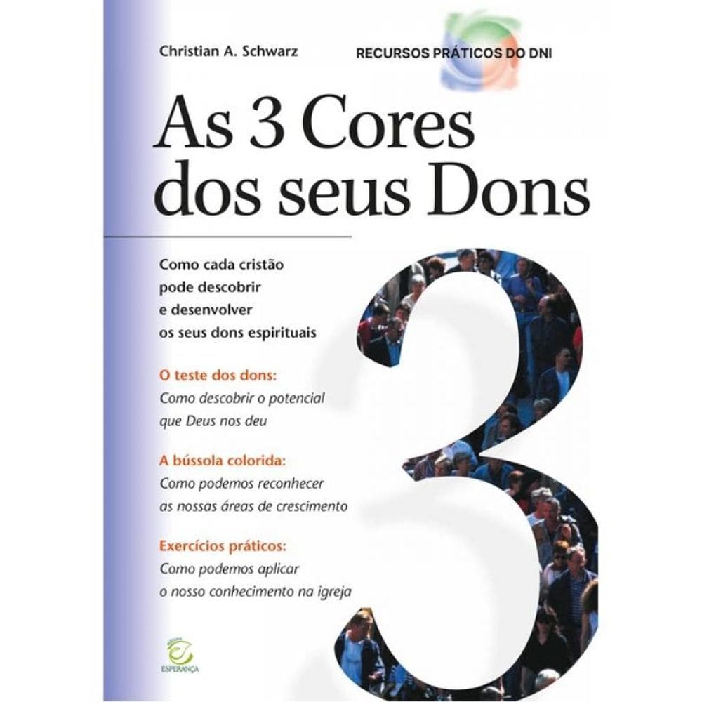 As 3 Cores Dos Seus Dons