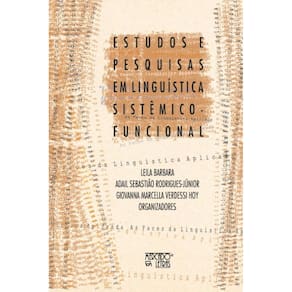Estudos e pesquisas em linguistica sitêmico funcional
