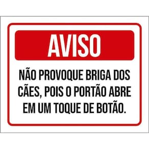 Kit 3 Placas - Aviso Não Provoque Briga Dos Cães Cachorros