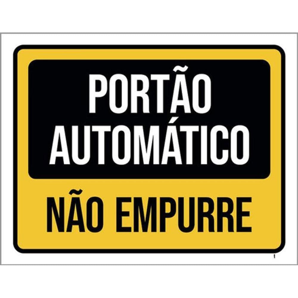 Kit 5 Placas Sinalização - Portão Automático Não Empurre